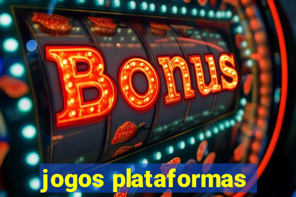 jogos plataformas